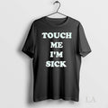 Original Touch Me Im Sick Number Nine Song - Adult & Kids T-Shirts, Sweatshirts & Hoodies apparel design preview 1