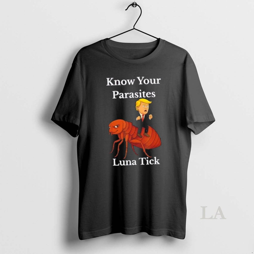 Original Trump Know Your Parasites Tick Resist Luna - Adult & Kids T-Shirts, Sweatshirts & Hoodies apparel design preview 1