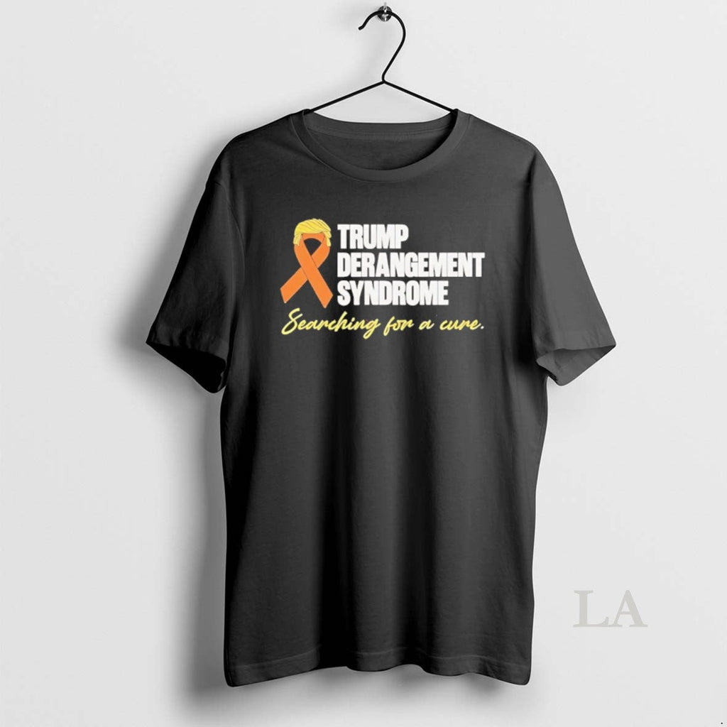 Original Trump Derangement Syndrome Searching For A - Adult & Kids T-Shirts, Sweatshirts & Hoodies apparel design preview 1