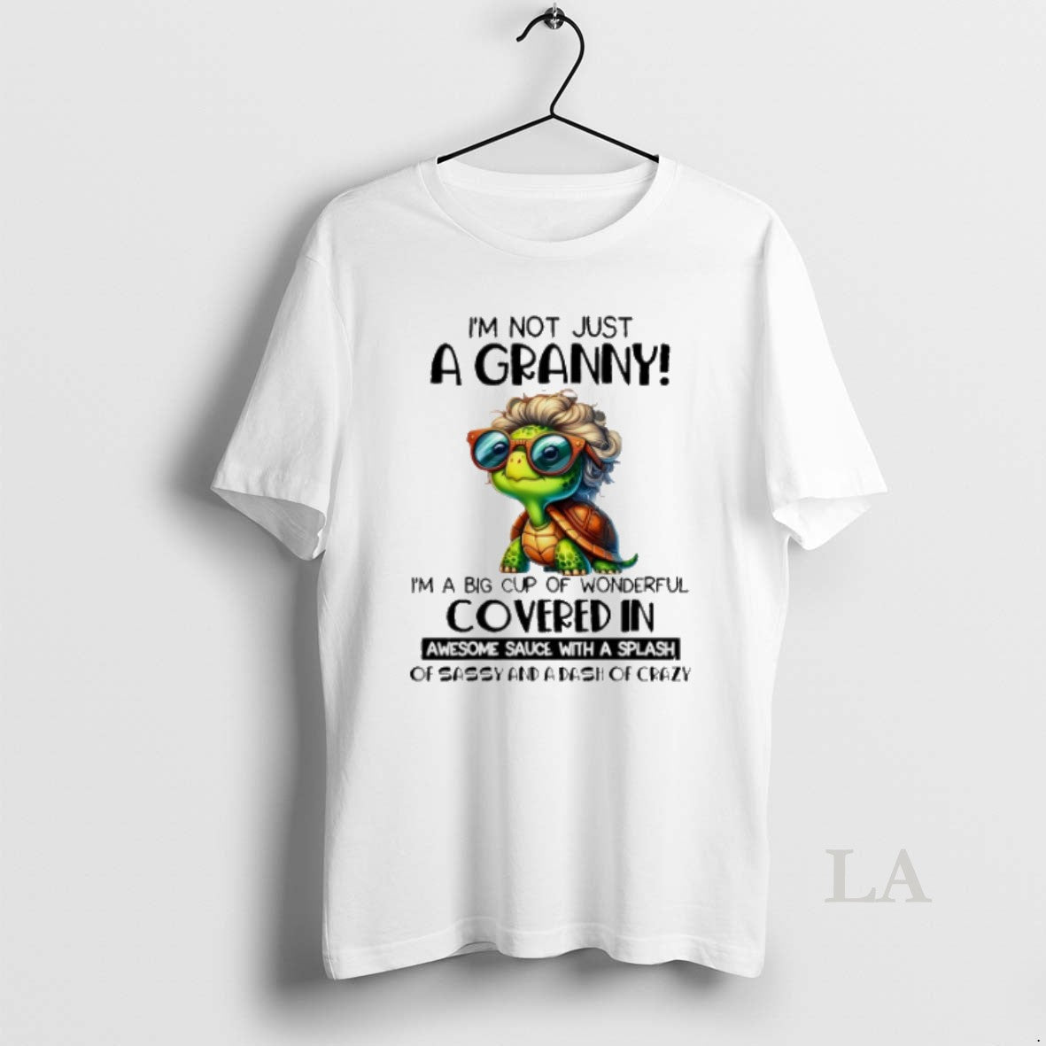 Original Turlte Im Not Just A Granny Big Cup Of - Adult & Kids T-Shirts, Sweatshirts & Hoodies apparel design preview 1