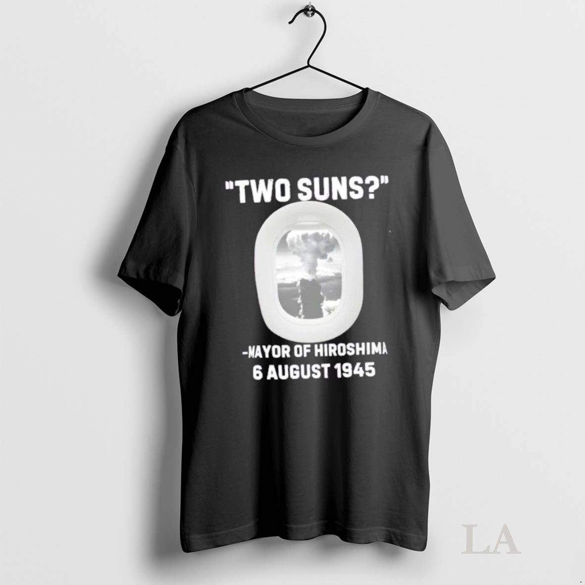 Original Two Suns Mayor Of Hiroshima Atomic Bomb 6 - Adult & Kids T-Shirts, Sweatshirts & Hoodies apparel design preview 1