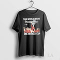Original Two World Wars One Cup - Adult & Kids T-Shirts, Sweatshirts & Hoodies apparel design preview 1