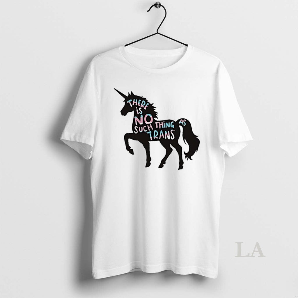 Original Unicorn There Is No Such Thing As Trans - Adult & Kids T-Shirts, Sweatshirts & Hoodies apparel design preview 1