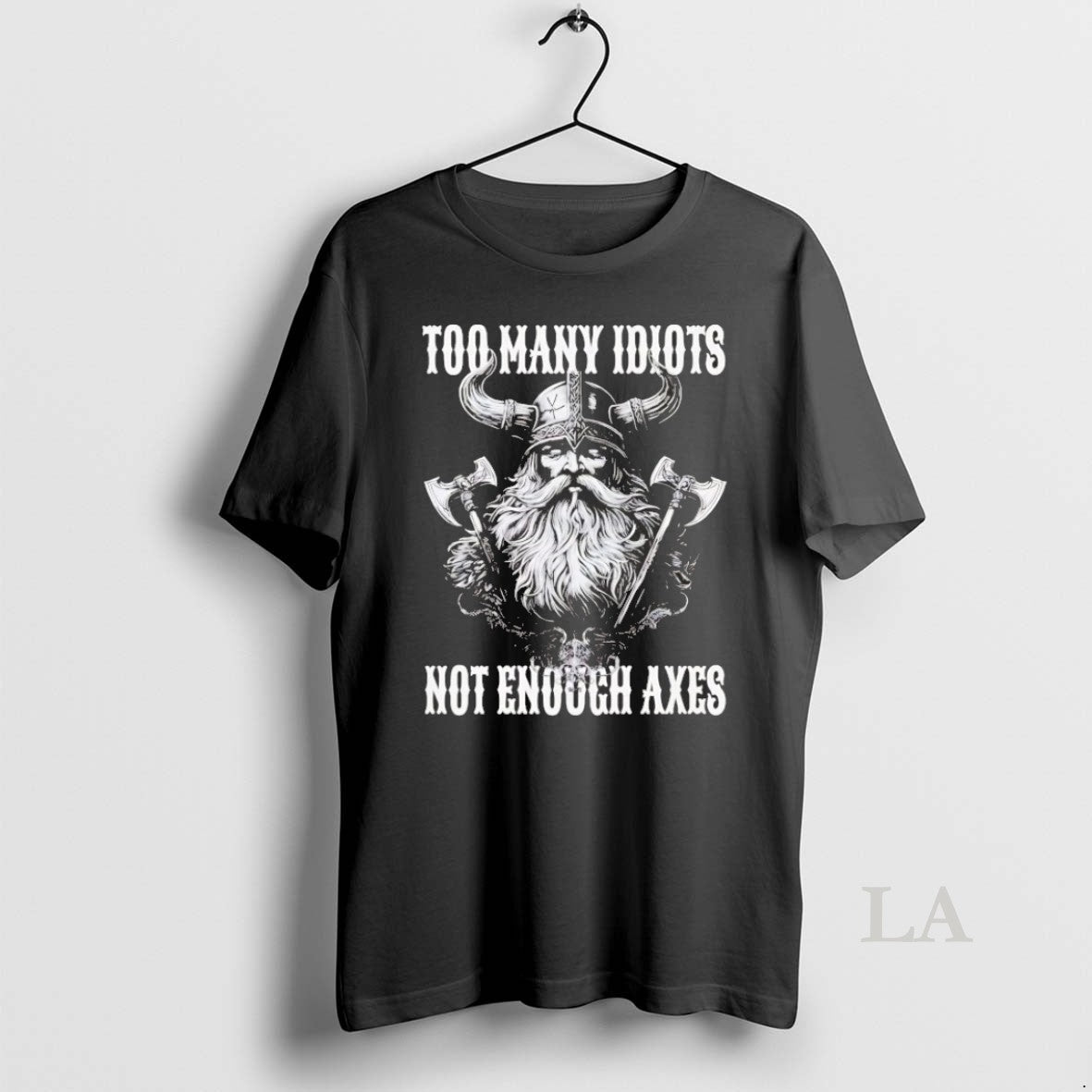 Original Vikings Too Many Idiots Not Enough Axes - Adult & Kids T-Shirts, Sweatshirts & Hoodies apparel design preview 1