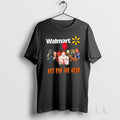 Original Walmart X Horror Movies Halloween Not For - Adult & Kids T-Shirts, Sweatshirts & Hoodies apparel design preview 1