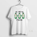 Original We Are All Frog Portland - Adult & Kids T-Shirts, Sweatshirts & Hoodies apparel design preview 1