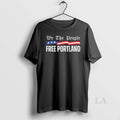 Original We The People Free Portland Protest Usa Flag - Adult & Kids T-Shirts, Sweatshirts & Hoodies apparel design preview 1