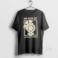 Original We Rise By Lifting Others Floral - Adult & Kids T-Shirts, Sweatshirts & Hoodies apparel design preview 1