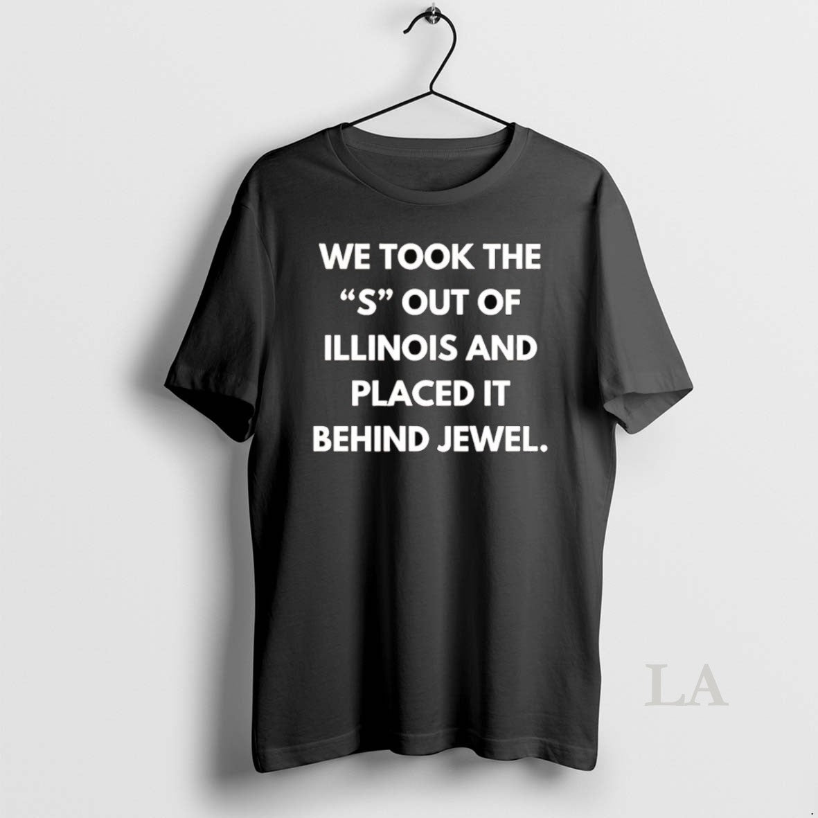 Original We Took The S Out Of Illinois And Placed It - Adult & Kids T-Shirts, Sweatshirts & Hoodies apparel design preview 1