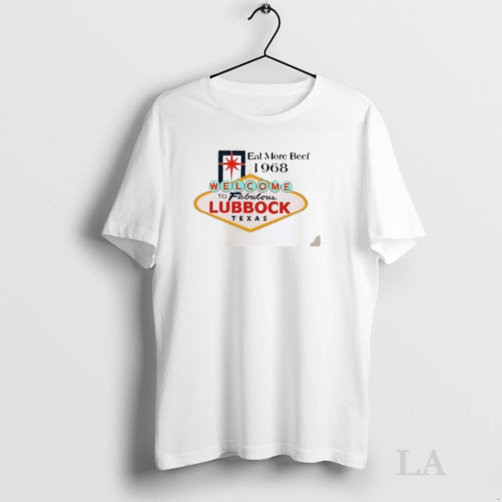 Original Welcome To Fabulous Lubbock Texas Eat More - Adult & Kids T-Shirts, Sweatshirts & Hoodies apparel design preview 1