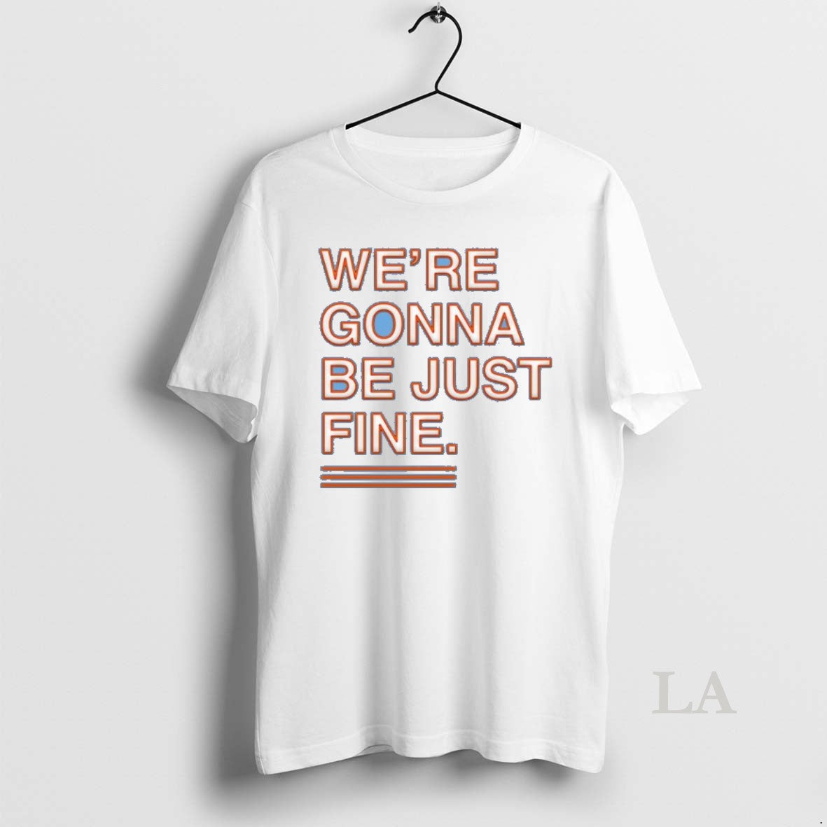 Original Were Gonna Be Just Fine Ceramic And Classic - Adult & Kids T-Shirts, Sweatshirts & Hoodies apparel design preview 1