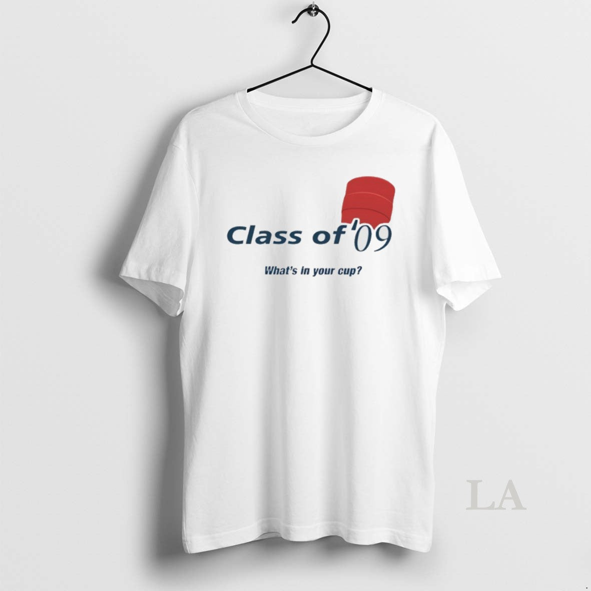 Original Whats In Your Cup Class Of 09 - Adult & Kids T-Shirts, Sweatshirts & Hoodies apparel design preview 1