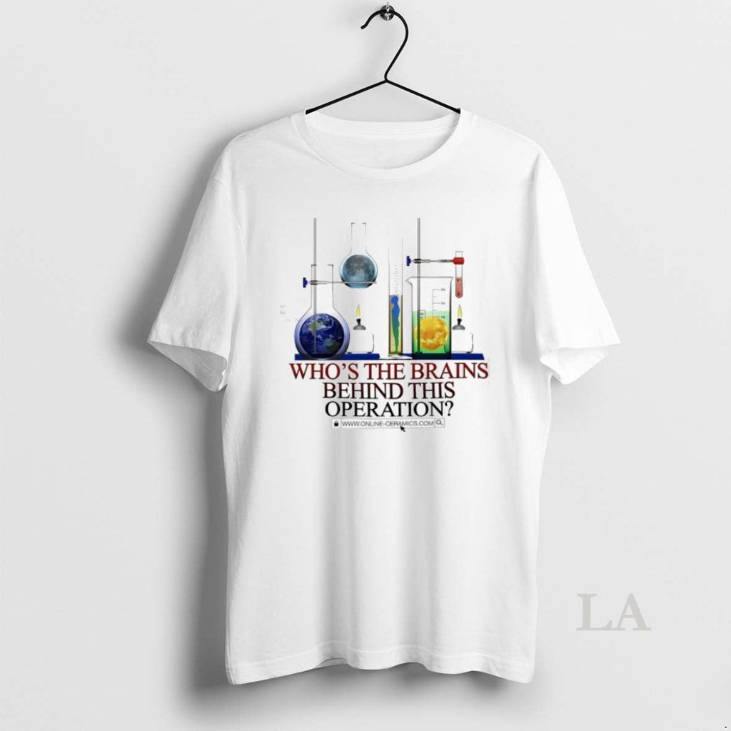 Original Whos The Brains Behind This Operation - Adult & Kids T-Shirts, Sweatshirts & Hoodies apparel design preview 1