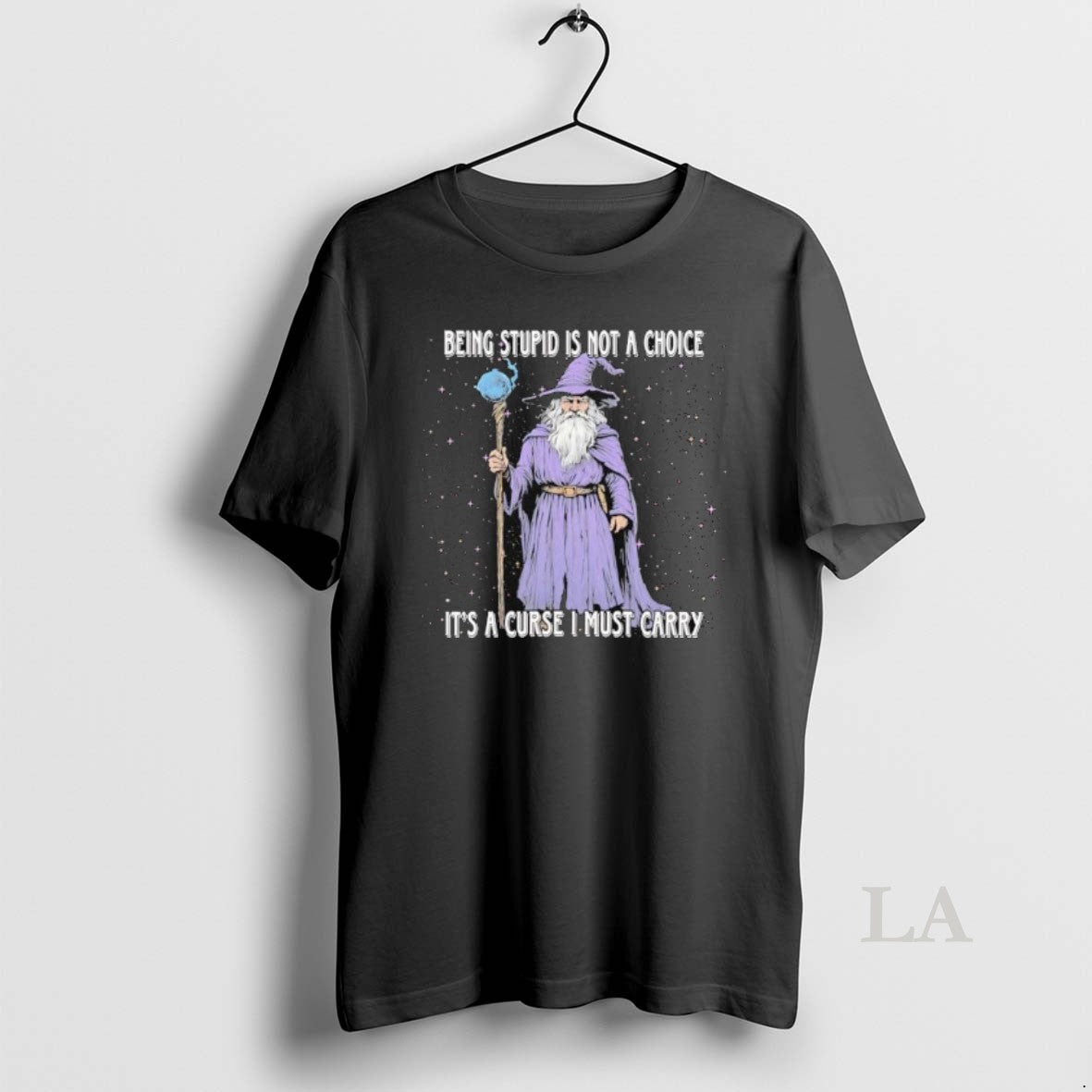 Original Wizard Magic Being Stupid Is Not A Choice - Adult & Kids T-Shirts, Sweatshirts & Hoodies apparel design preview 1