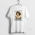 Original Woman One Day We Will Wake Up To His - Adult & Kids T-Shirts, Sweatshirts & Hoodies apparel design preview 1