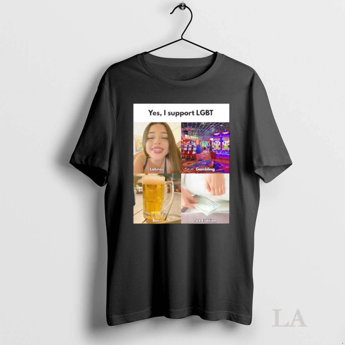 Original Yes I Support Lgbt Latinas Gambling Beer Tax - Adult & Kids T-Shirts, Sweatshirts & Hoodies apparel design preview 1