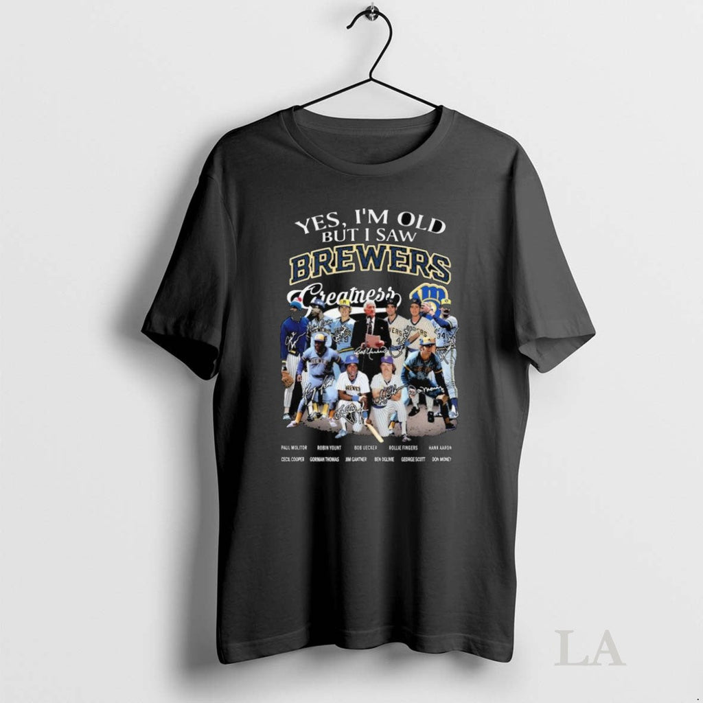 Original Yes Im Old But I Saw Brewers Greatness Team - Adult & Kids T-Shirts, Sweatshirts & Hoodies apparel design preview 1