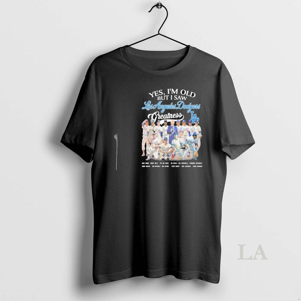 Original Yes Im Old But I Saw Dodgers Legends - Adult & Kids T-Shirts, Sweatshirts & Hoodies apparel design preview 1