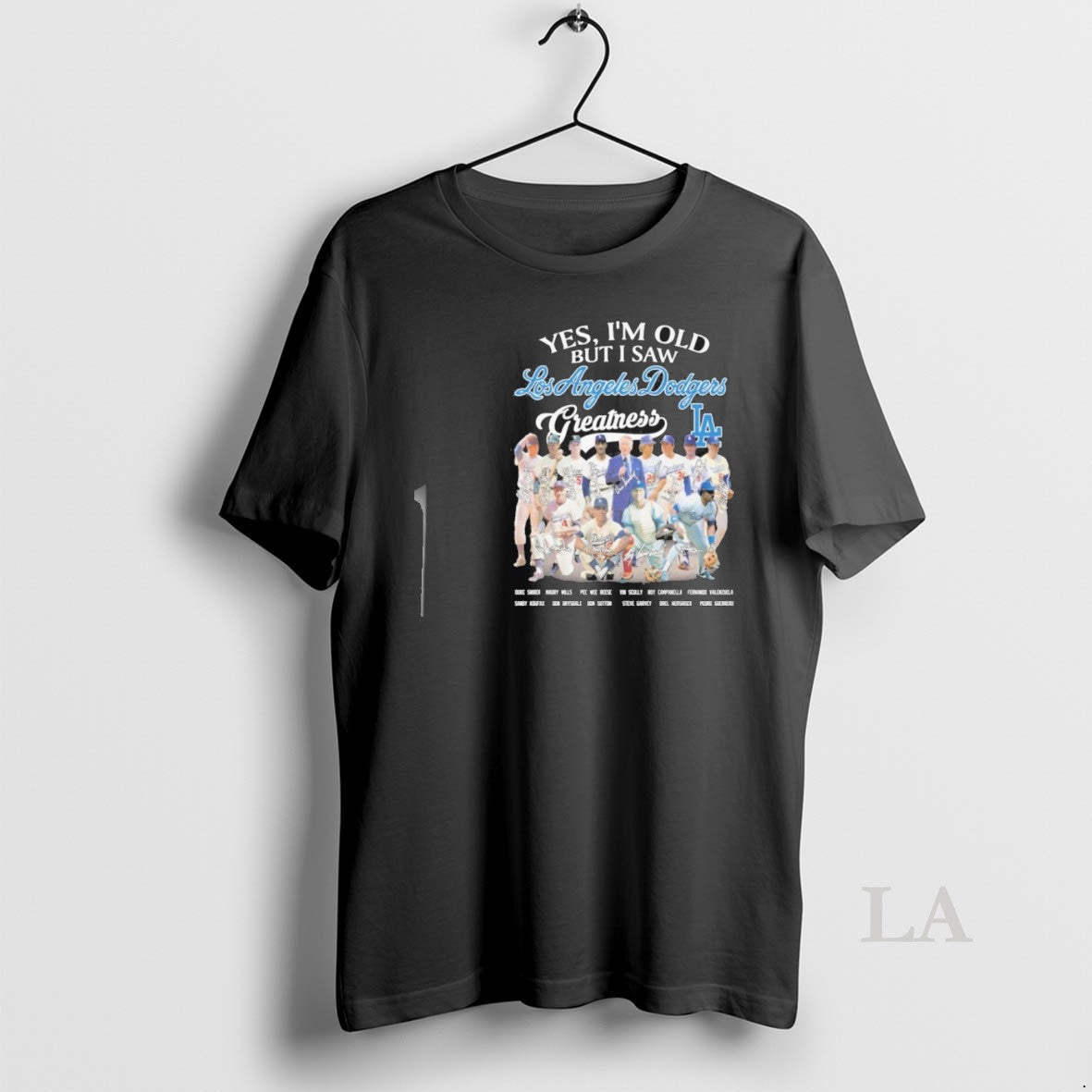 Original Yes Im Old But I Saw Dodgers Legends - Adult & Kids T-Shirts, Sweatshirts & Hoodies apparel design preview 1