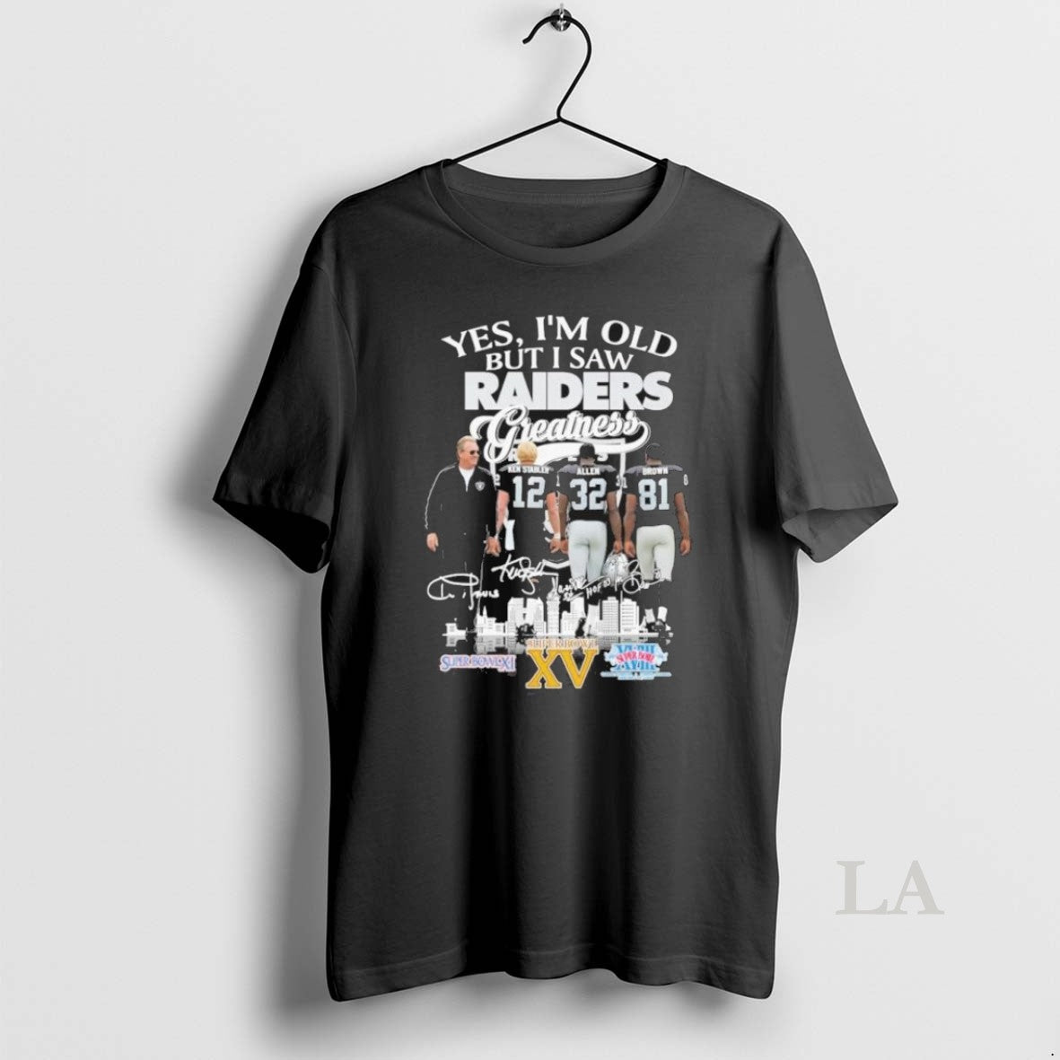 Original Yes Im Old But I Saw Oakland Raiders Legends - Adult & Kids T-Shirts, Sweatshirts & Hoodies apparel design preview 1