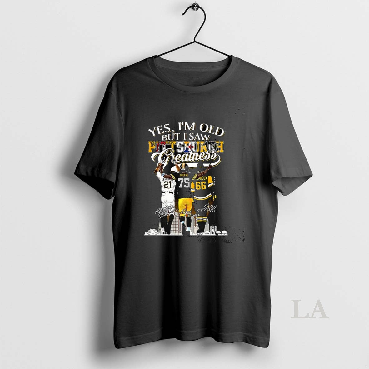 Original Yes Im Old But I Saw Pittsburgh Greatness - Adult & Kids T-Shirts, Sweatshirts & Hoodies apparel design preview 1