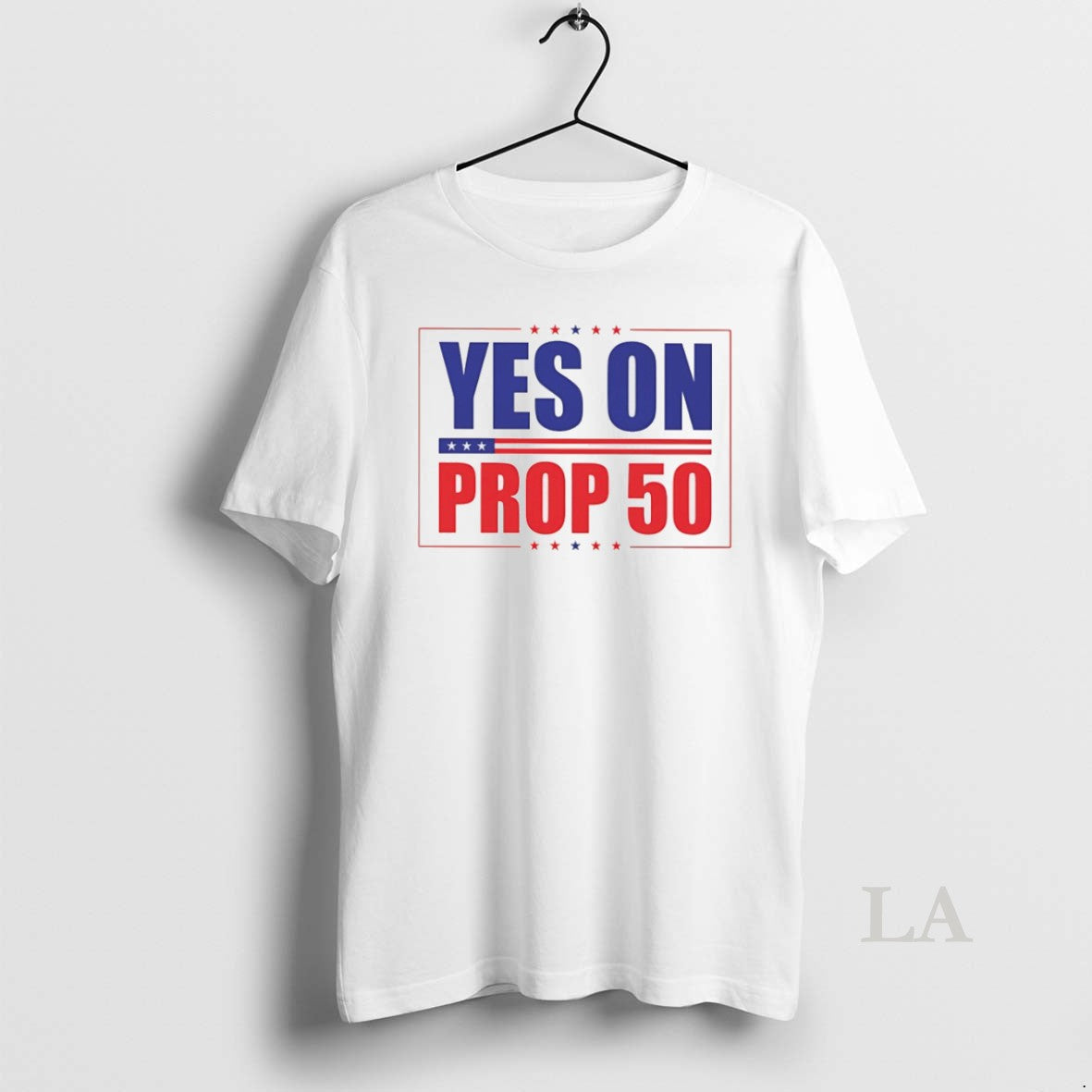 Original Yes On Prop 50 - Adult & Kids T-Shirts, Sweatshirts & Hoodies apparel design preview 1