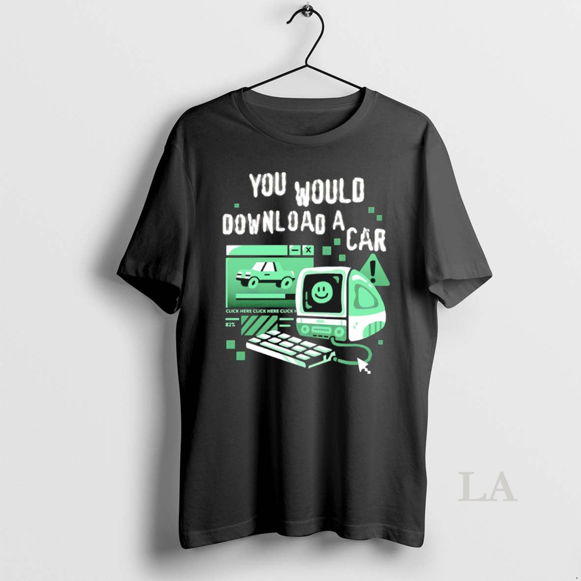 Original You Would Download A Car - Adult & Kids T-Shirts, Sweatshirts & Hoodies apparel design preview 1