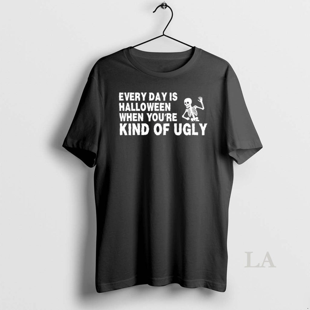Original Every Day Is Halloween When Youre Kind Of - Adult & Kids T-Shirts, Sweatshirts & Hoodies apparel design preview 1