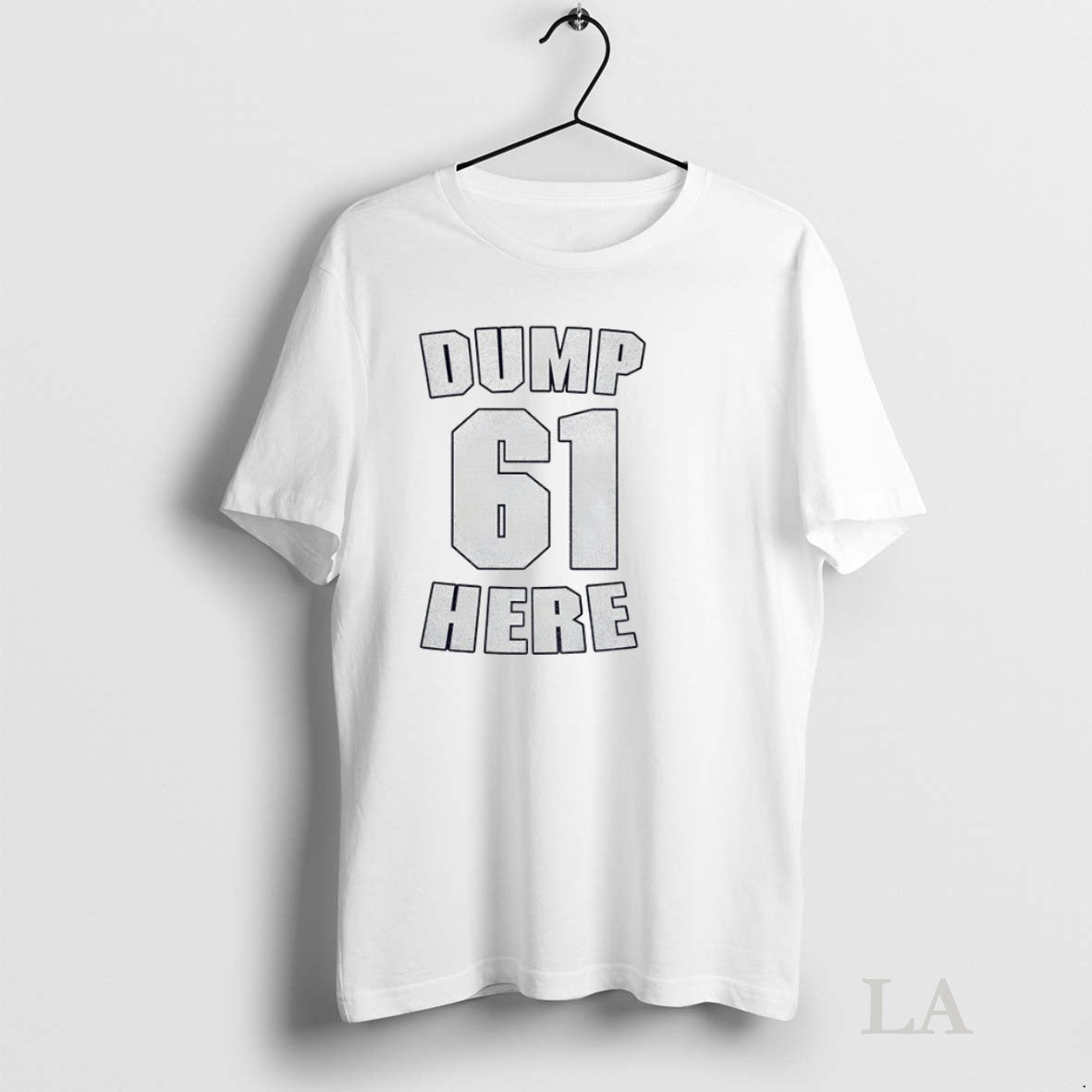 Original Hajbx3ko Seattle Mariners Dump 61 Here - Adult & Kids T-Shirts, Sweatshirts & Hoodies apparel design preview 1