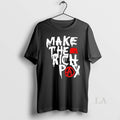 Original Hasan Piker Make The Rich Pay - Adult & Kids T-Shirts, Sweatshirts & Hoodies apparel design preview 1