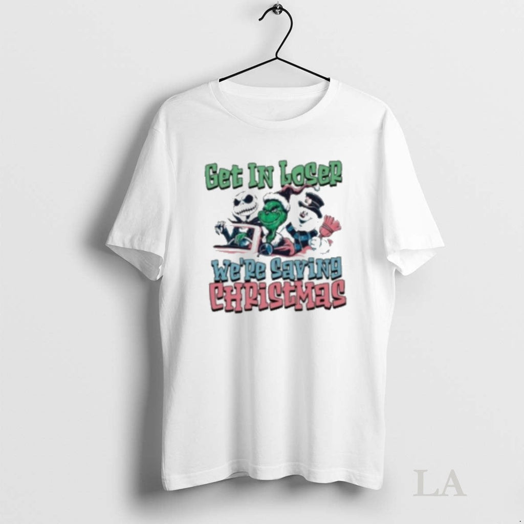 Original Monster Get In Losers Were Saving Christmas - Adult & Kids T-Shirts, Sweatshirts & Hoodies apparel design preview 1