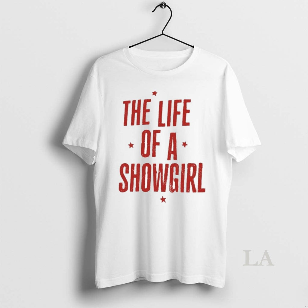 Original The Life Of A Showgirl 2025 - Adult & Kids T-Shirts, Sweatshirts & Hoodies apparel design preview 1