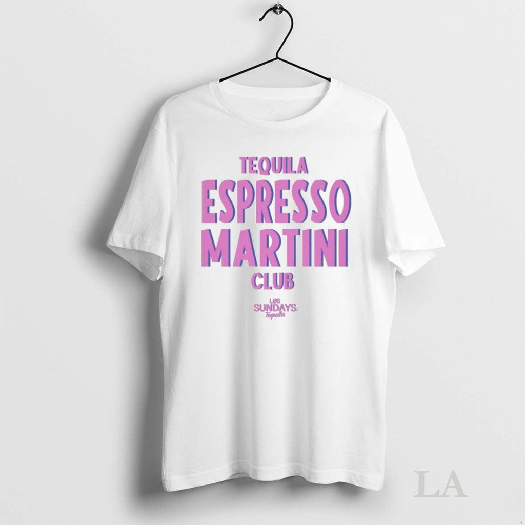 Original The Tequila Espresso Martini Club Los - Adult & Kids T-Shirts, Sweatshirts & Hoodies apparel design preview 1