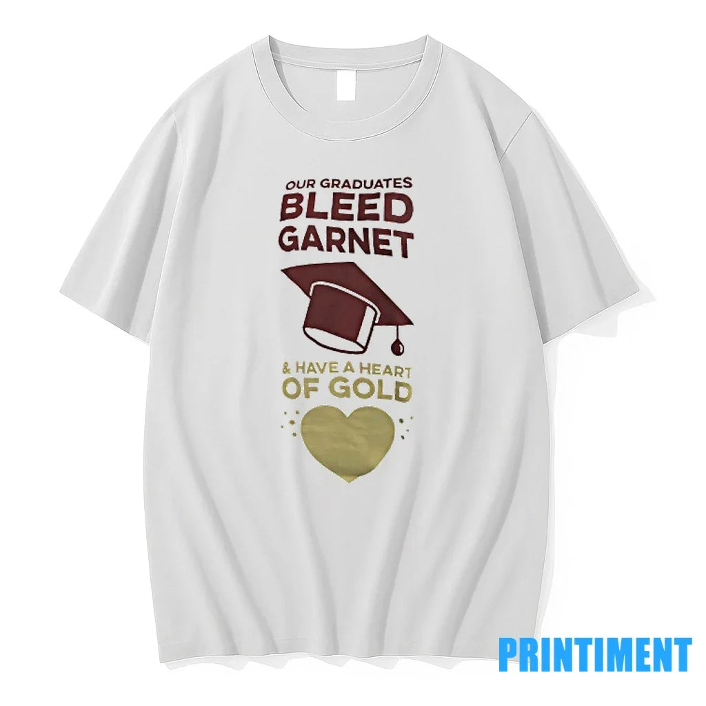 Our Graduates Bleed Garnet And Have A Heart Of Gold - Adult & Kids T-Shirts, Sweatshirts & Hoodies apparel design preview 1