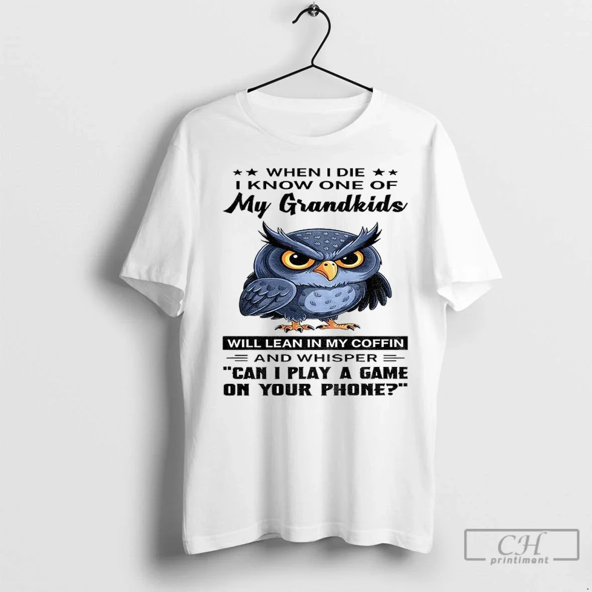 Owl When I Die Know One Of My Grandkids Will Lean In - Adult & Kids T-Shirts, Sweatshirts & Hoodies apparel design preview 1