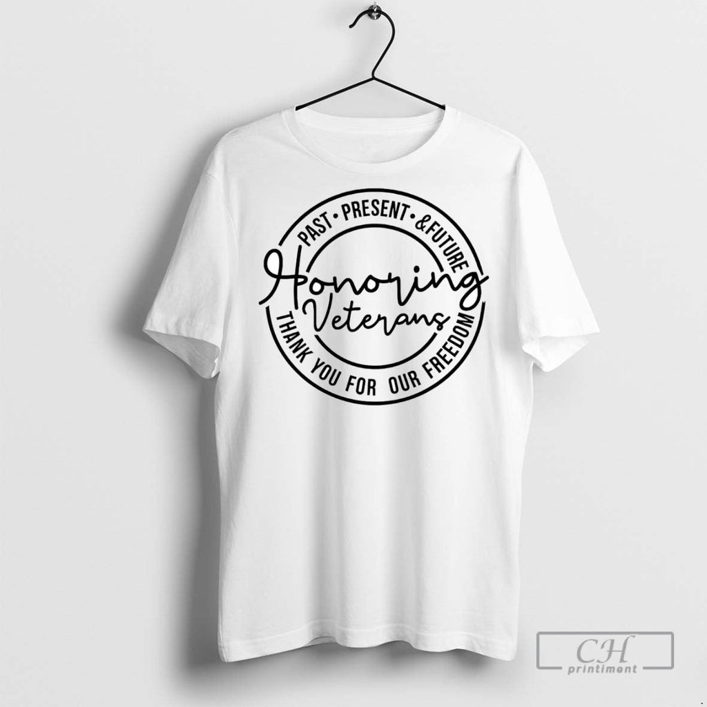 Past Present And Future Honoring Veterans Thank You - Adult & Kids T-Shirts, Sweatshirts & Hoodies apparel design preview 1