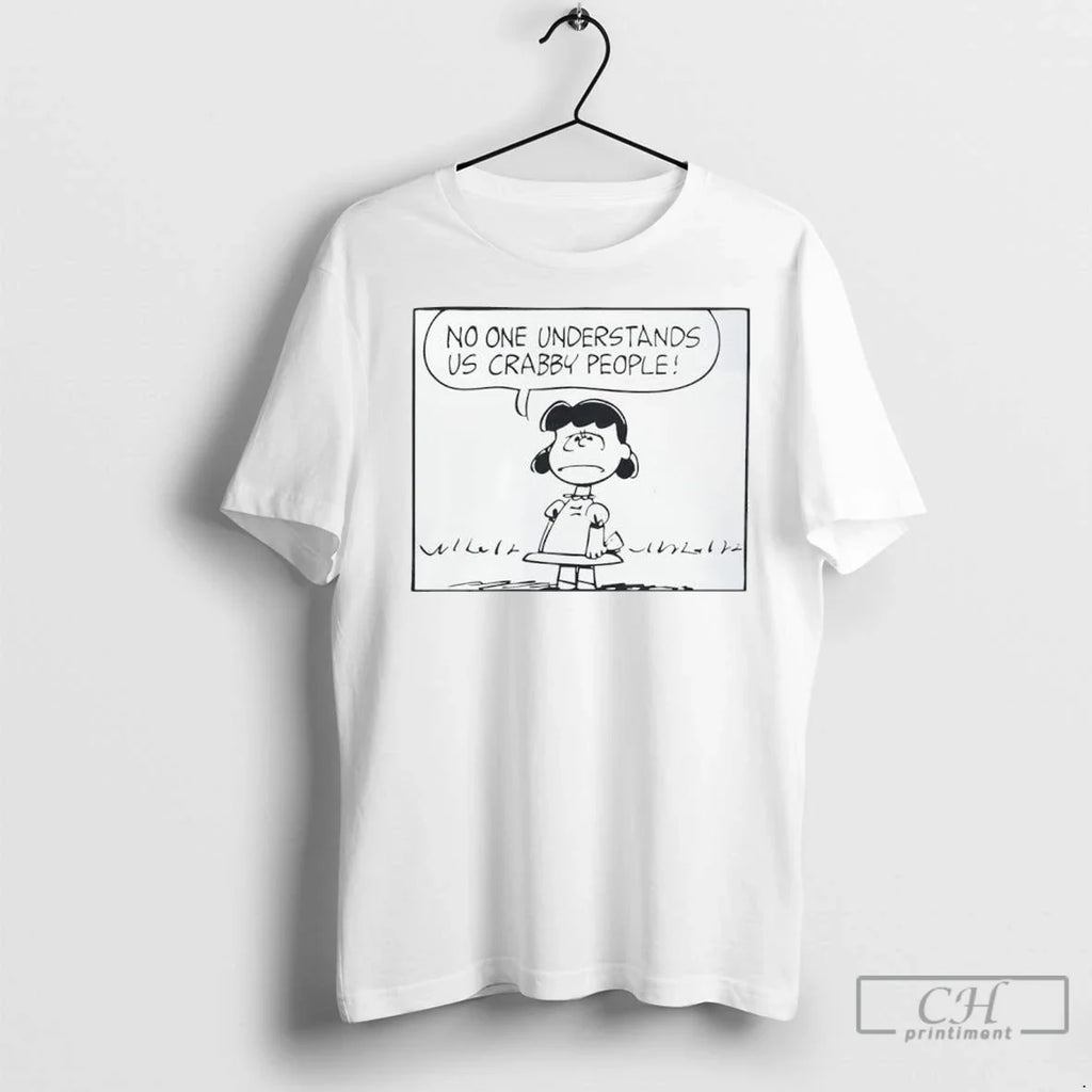 Peanuts Lucy Crabby People No One Understands Us - Adult & Kids T-Shirts, Sweatshirts & Hoodies apparel design preview 1