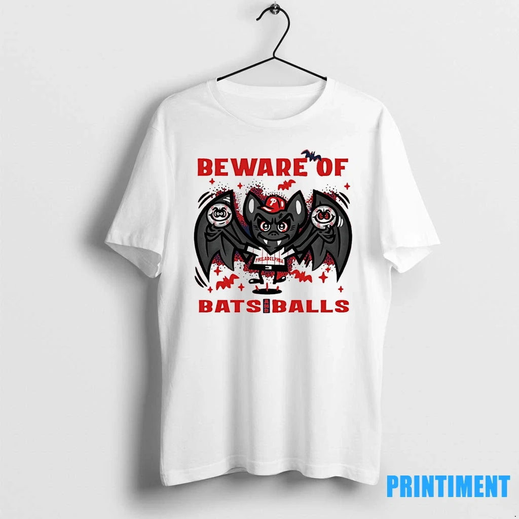 Philadelphia Phillies Beware Of Bats And Balls - Adult & Kids T-Shirts, Sweatshirts & Hoodies apparel design preview 1