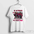 Pink Slasher Movie Characters In October We Wear - Adult & Kids T-Shirts, Sweatshirts & Hoodies apparel design preview 1