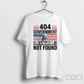 Premium 404 Government Not Found Vintage - Adult & Kids T-Shirts, Sweatshirts & Hoodies apparel design preview 1