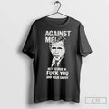Premium Against Me Hey George W Fuck You And Your - Adult & Kids T-Shirts, Sweatshirts & Hoodies apparel design preview 1