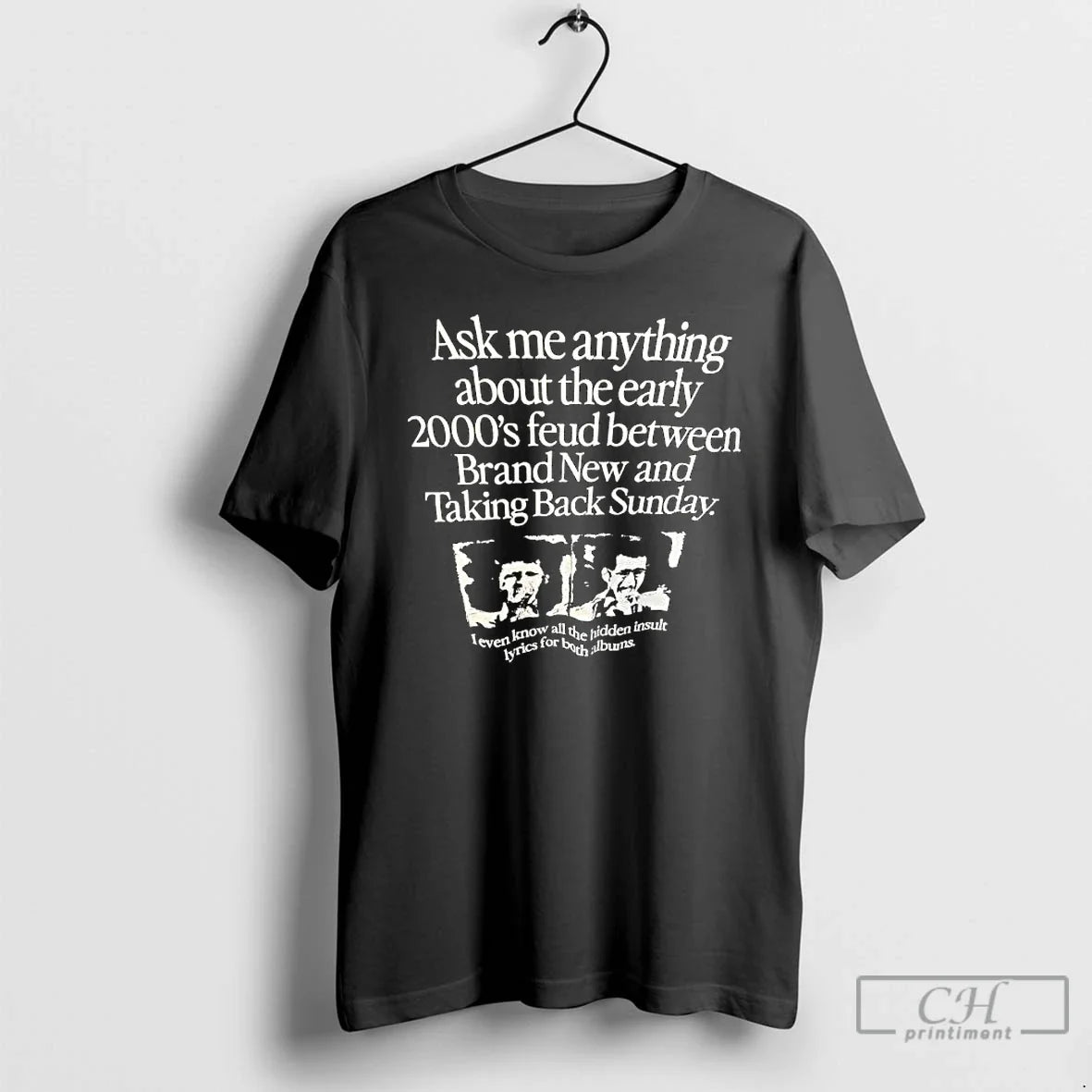 Premium Ask Me Anything About The Early 2000s Feud - Adult & Kids T-Shirts, Sweatshirts & Hoodies apparel design preview 1