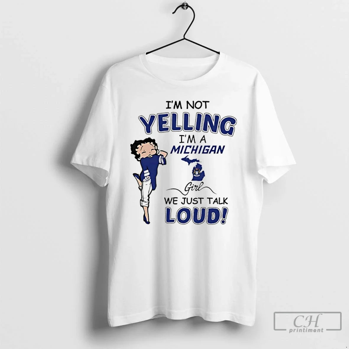 Premium Betty Boop Im Not Yelling A Michigan Girl We - Adult & Kids T-Shirts, Sweatshirts & Hoodies apparel design preview 1