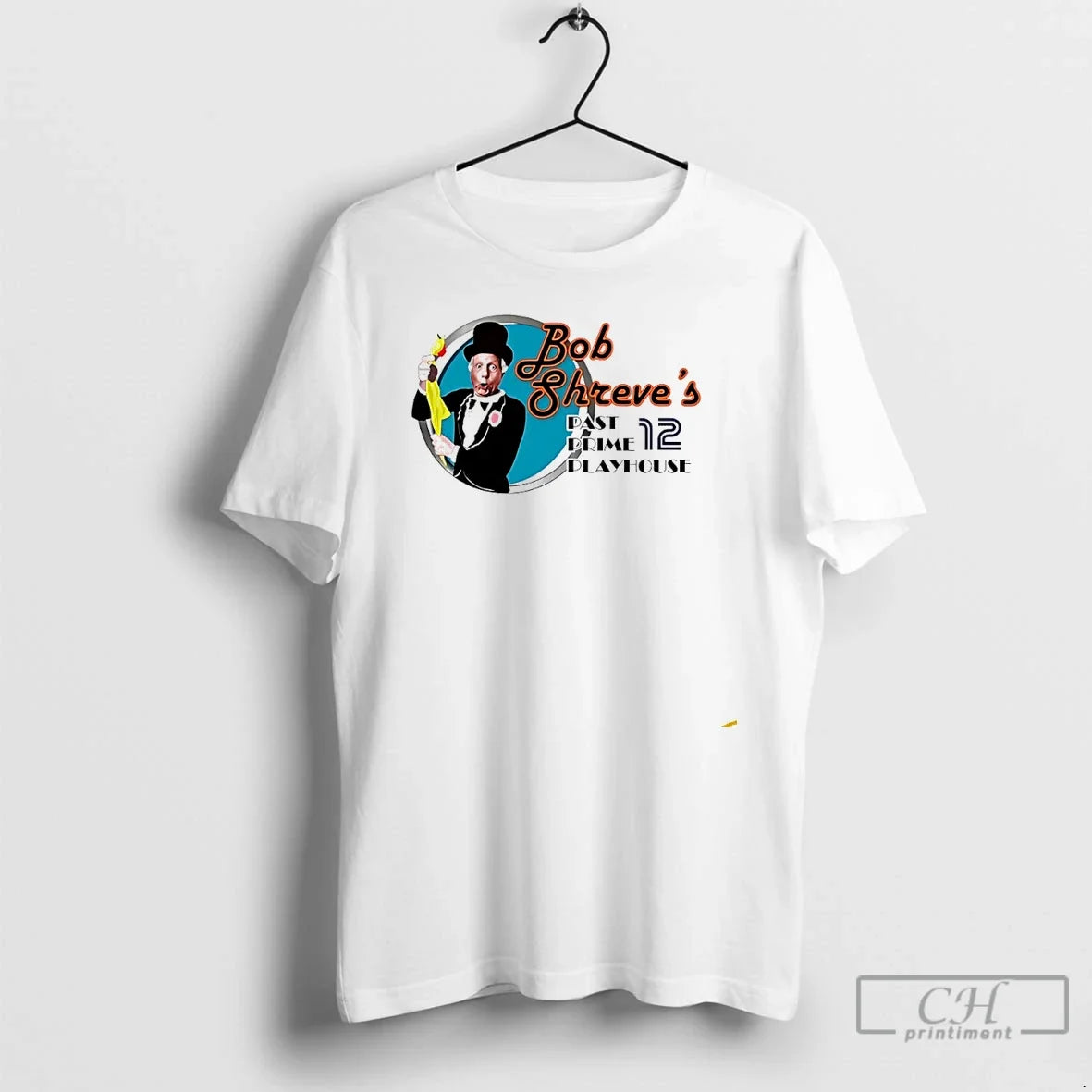 Premium Bob Shreves Past Prime Playhouse 12 - Adult & Kids T-Shirts, Sweatshirts & Hoodies apparel design preview 1