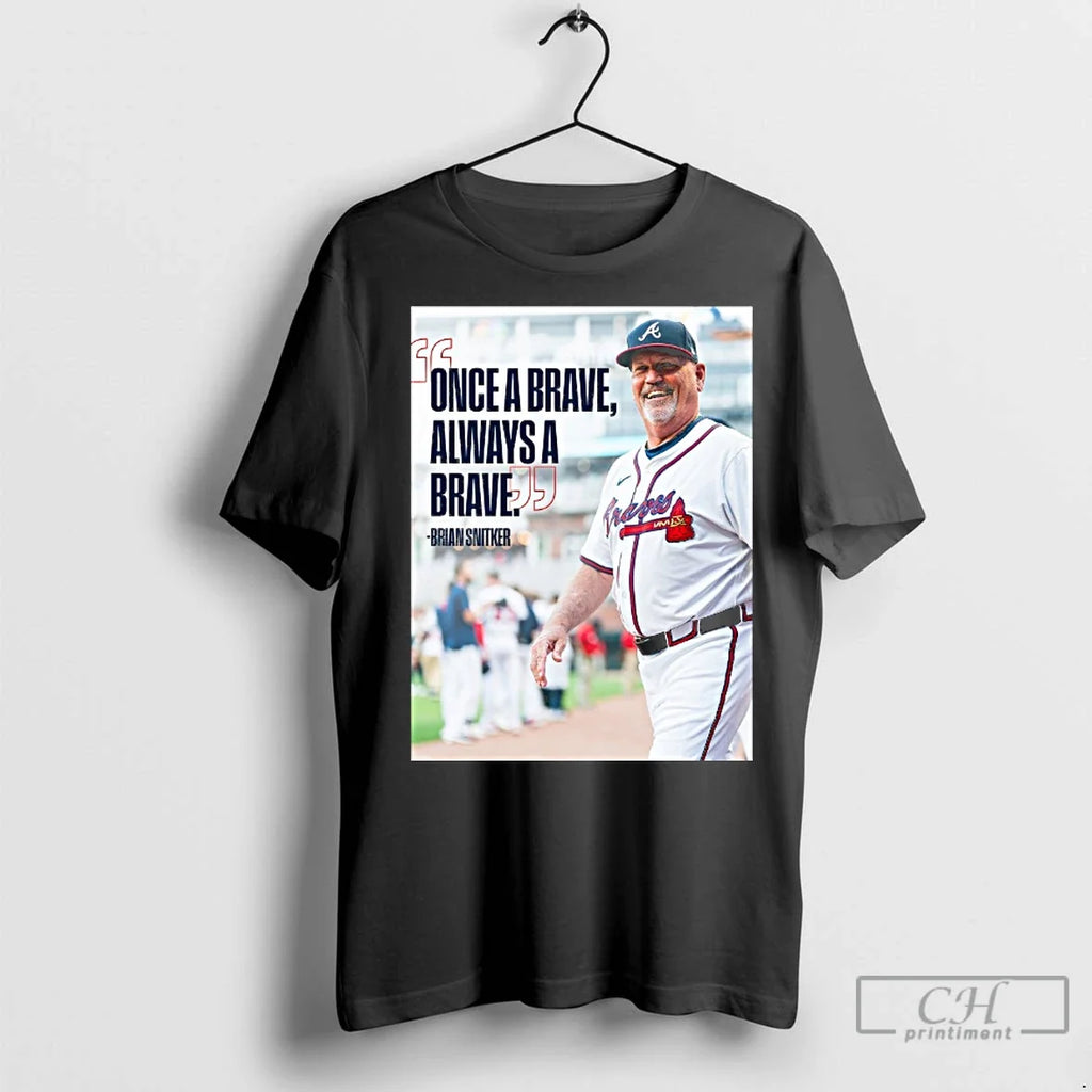 Premium Brian Snitker Atlanta Braves Once A Brave - Adult & Kids T-Shirts, Sweatshirts & Hoodies apparel design preview 1