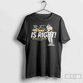 Premium Brice Turang The Is Right - Adult & Kids T-Shirts, Sweatshirts & Hoodies apparel design preview 1