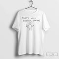 Premium Buffy Will Patrol Tonight - Adult & Kids T-Shirts, Sweatshirts & Hoodies apparel design preview 1