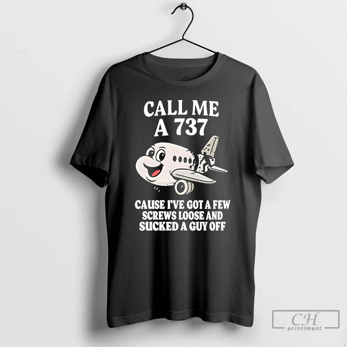 Premium Call Me A 737 Cause Ive Got Few Screws Loose - Adult & Kids T-Shirts, Sweatshirts & Hoodies apparel design preview 1
