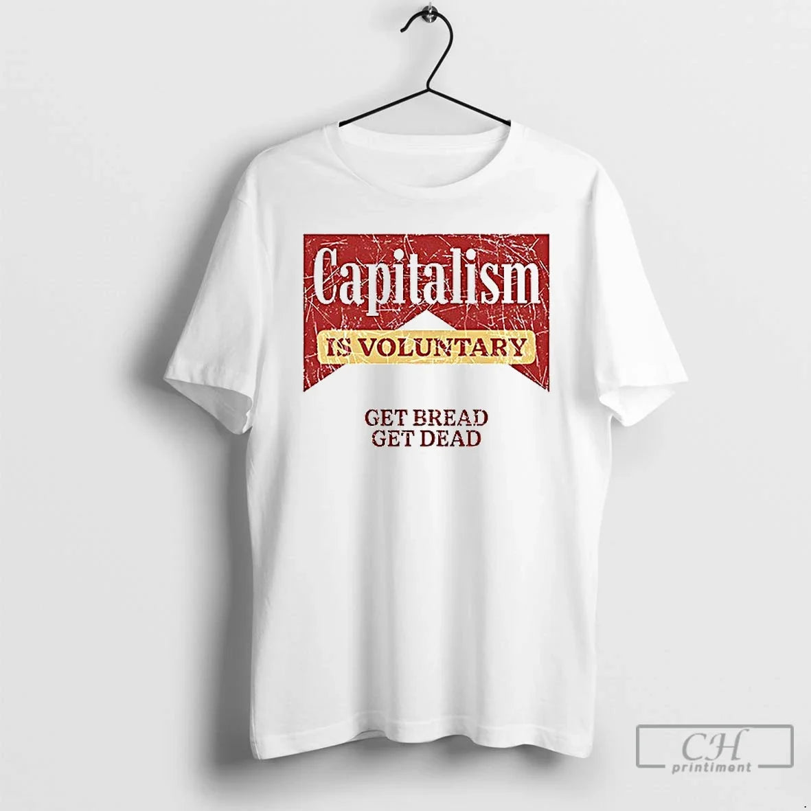 Premium Capitalism Is Voluntary Get Bread Dead - Adult & Kids T-Shirts, Sweatshirts & Hoodies apparel design preview 1