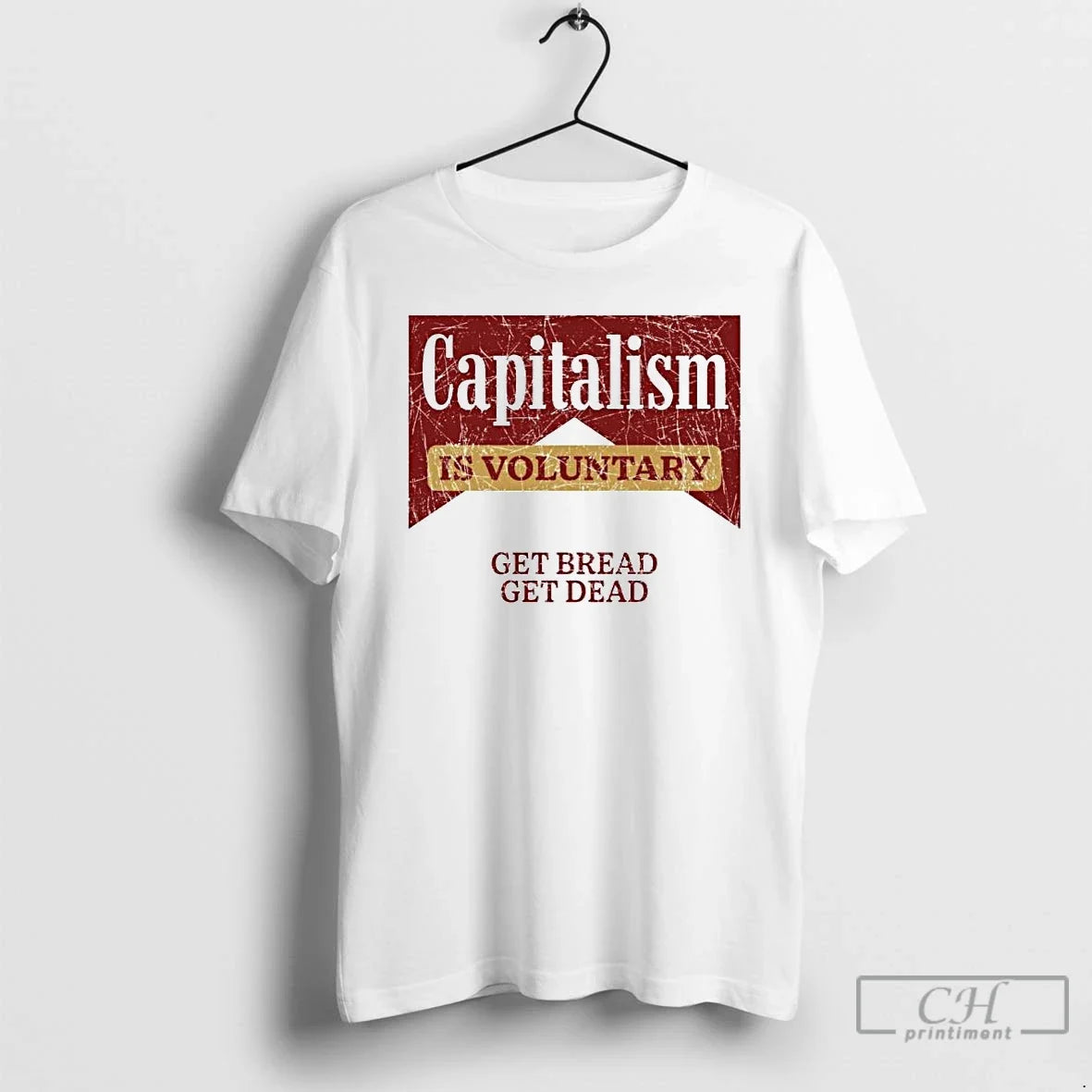Premium Capitalism Is Voluntary Get Bread Dead - Adult & Kids T-Shirts, Sweatshirts & Hoodies apparel design preview 1